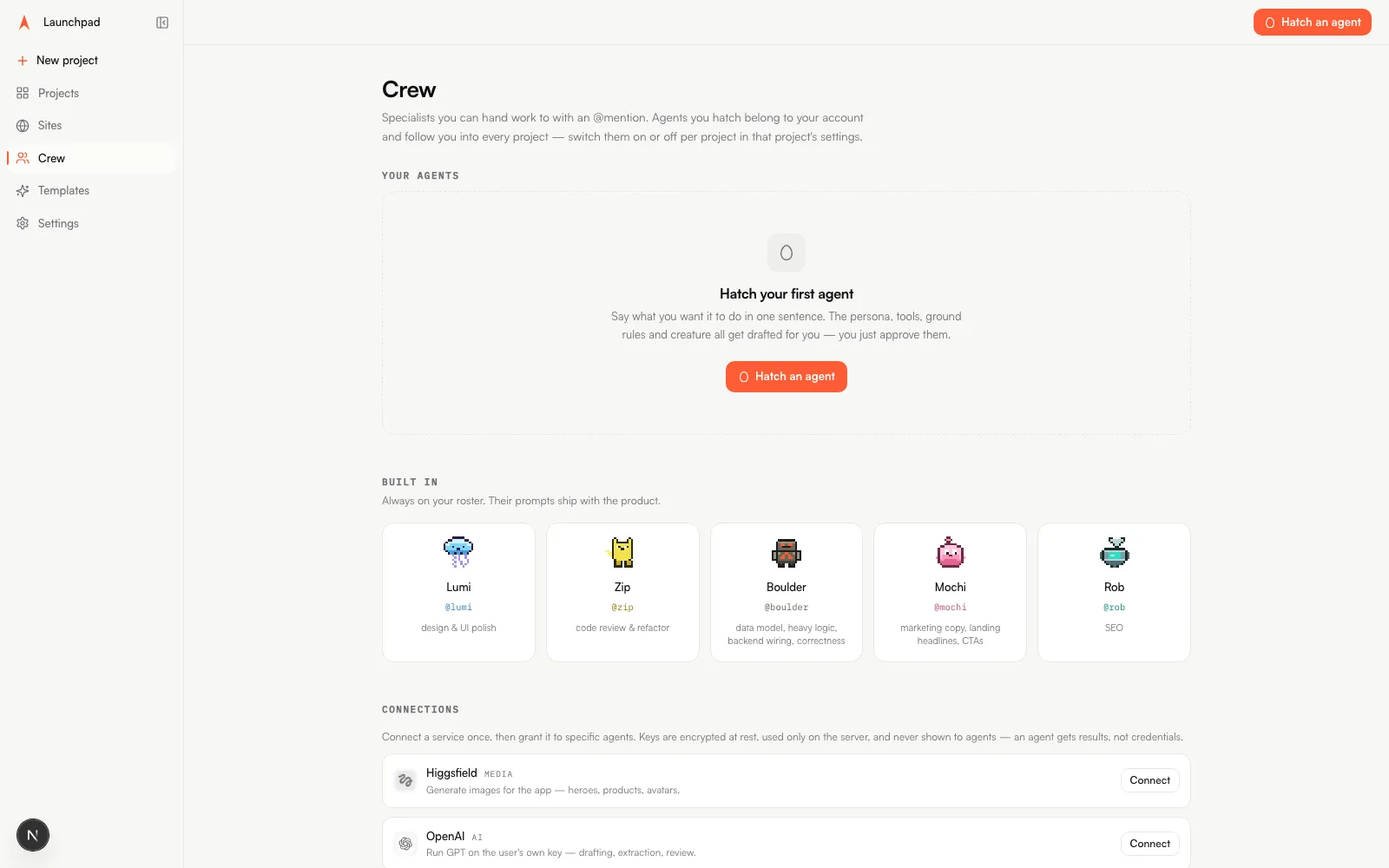 The Crew page: five built-in pixel-art specialists — Lumi, Zip, Boulder, Mochi and Rob — with a hatch-your-first-agent card above them
